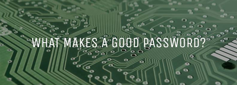 Blog image What Makes a Good Password?